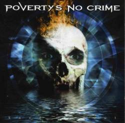 Poverty's No Crime : Save My Soul Poverty's No Crime : Save My Soul